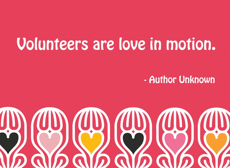 Volunteers are love in motion - Wordless Wednesday